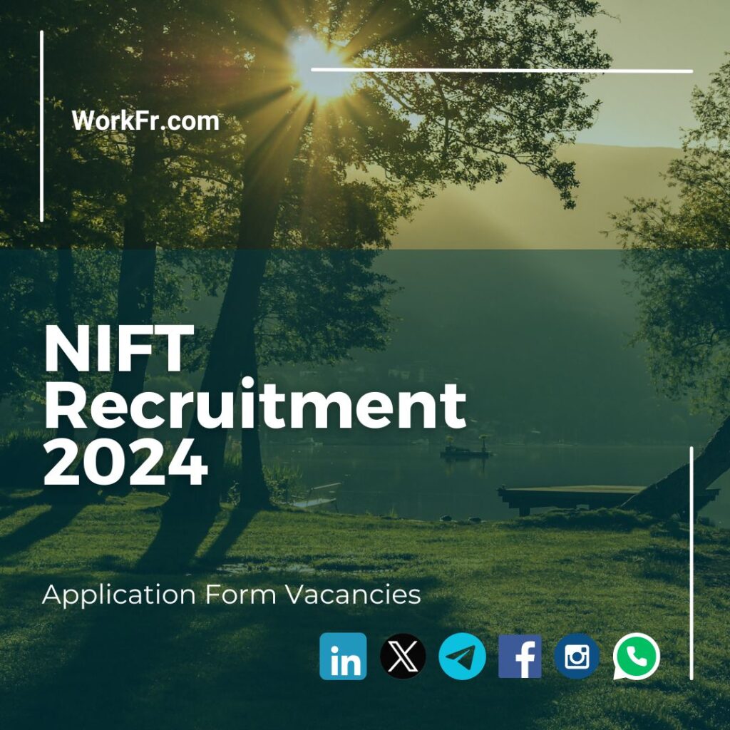 NIFT Recruitment 2024