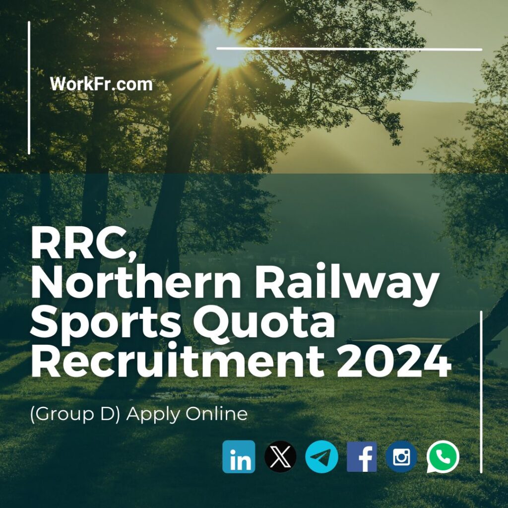 RRC, Northern Railway Sports Quota Recruitment 2024