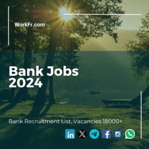 Bank Jobs 2024, Upcoming Bank Recruitment List, Vacancies 18000+